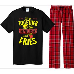 We Go Together Like Hamburger And Fries Valentines Day Gift Pajama Set