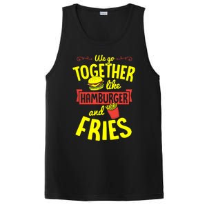 We Go Together Like Hamburger And Fries Valentines Day Gift PosiCharge Competitor Tank