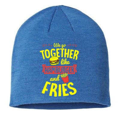 We Go Together Like Hamburger And Fries Valentines Day Gift Sustainable Beanie