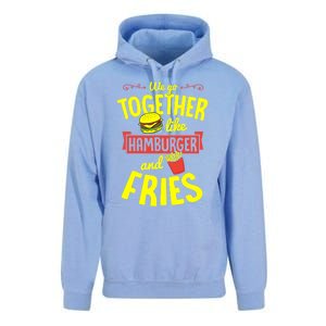 We Go Together Like Hamburger And Fries Valentines Day Gift Unisex Surf Hoodie