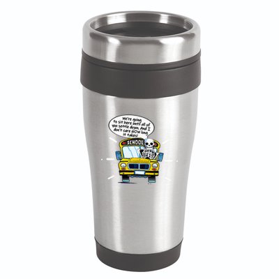 WeRe Going To Sit Here Until All Of You Settle Down 16oz Travel Tumbler