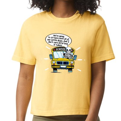 WeRe Going To Sit Here Until All Of You Settle Down Comfort Colors Boxy T-Shirt