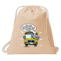 WeRe Going To Sit Here Until All Of You Settle Down Drawstring Bag