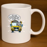 WeRe Going To Sit Here Until All Of You Settle Down 11oz C Handle Ceramic Mug