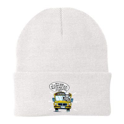 WeRe Going To Sit Here Until All Of You Settle Down Beanie