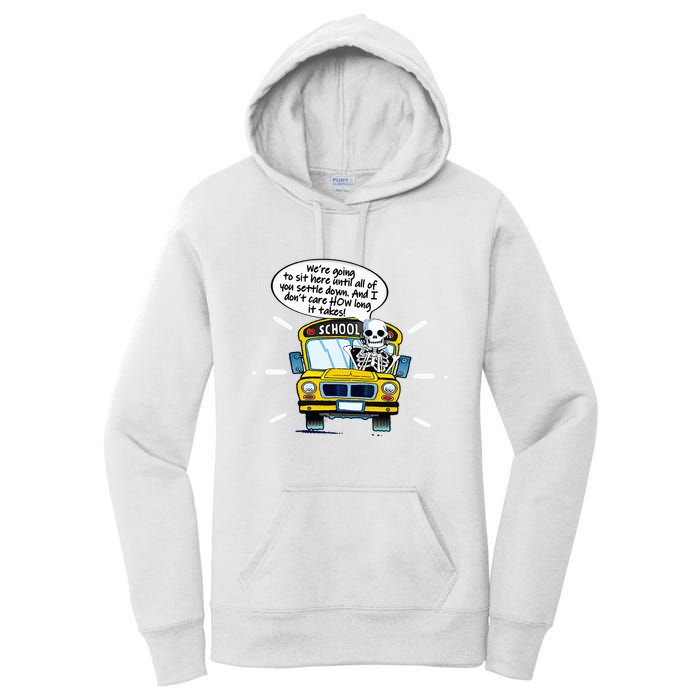 WeRe Going To Sit Here Until All Of You Settle Down Women's Pullover Hoodie