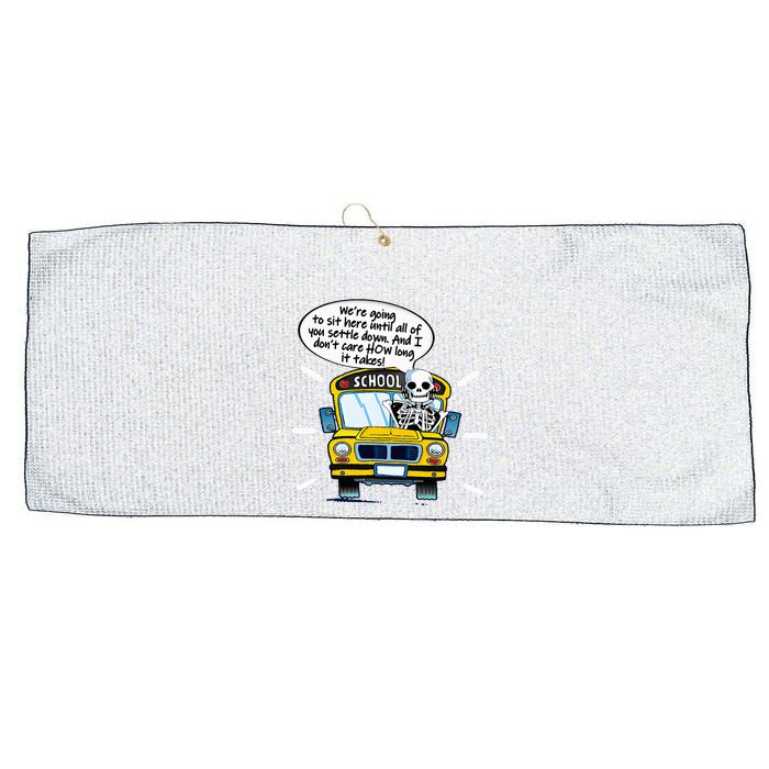 WeRe Going To Sit Here Until All Of You Settle Down Large Microfiber Waffle Golf Towel
