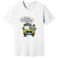 WeRe Going To Sit Here Until All Of You Settle Down Premium T-Shirt