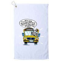 WeRe Going To Sit Here Until All Of You Settle Down Golf Towel