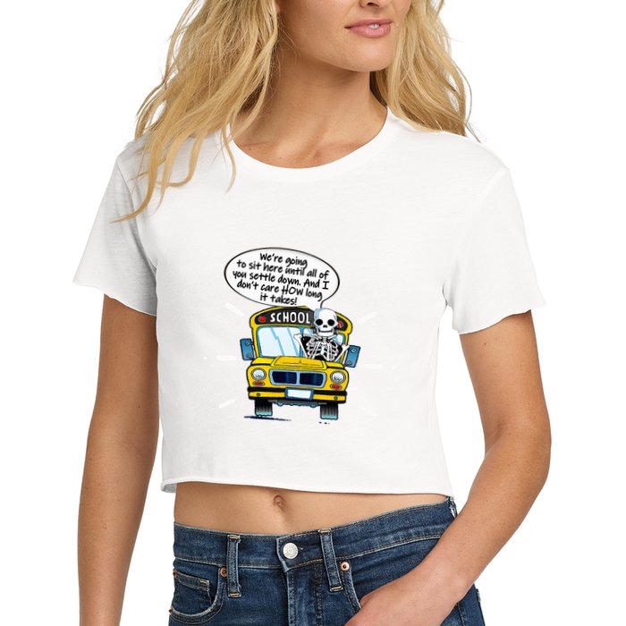 WeRe Going To Sit Here Until All Of You Settle Down Crop Top