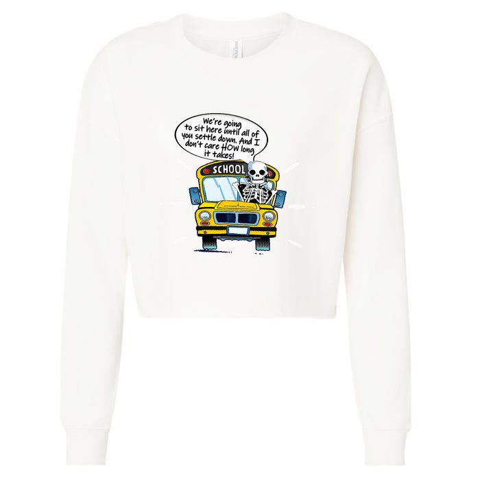 WeRe Going To Sit Here Until All Of You Settle Down Cropped Pullover Crew