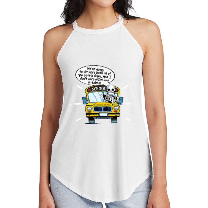WeRe Going To Sit Here Until All Of You Settle Down Women's Perfect Tri Rocker Tank