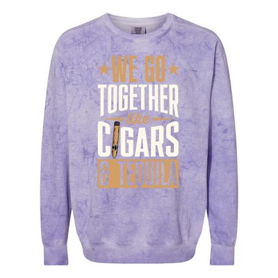 We Go Together Like Cigars And Tequila Matching Couple Gift Colorblast Crewneck Sweatshirt