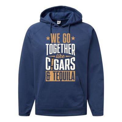 We Go Together Like Cigars And Tequila Matching Couple Gift Performance Fleece Hoodie