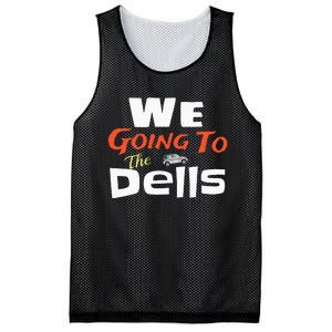 We Going To The Dells Wisconsin Dells Vacation Mesh Reversible Basketball Jersey Tank