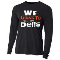 We Going To The Dells Wisconsin Dells Vacation Cooling Performance Long Sleeve Crew