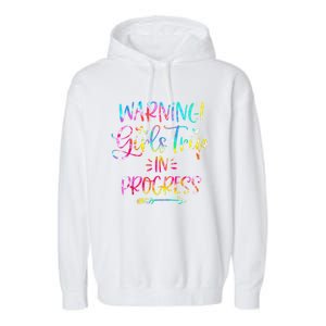 Warning girl Trip In Progress girl Trip Vacation Tie Dye Garment-Dyed Fleece Hoodie