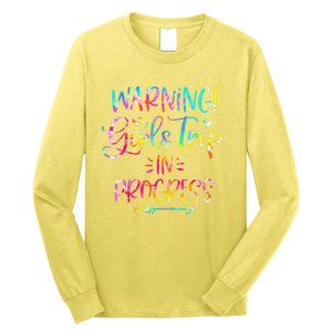 Warning girl Trip In Progress girl Trip Vacation Tie Dye Long Sleeve Shirt