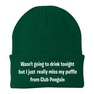 Wasnt Going To Drink Tonight But I Really Miss My Puffle From Club Pengui Knit Cap Winter Beanie