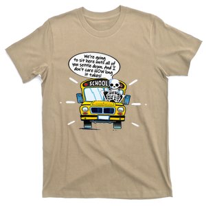 WeRe Going To Sit Here Until All Of You Settle Down T-Shirt