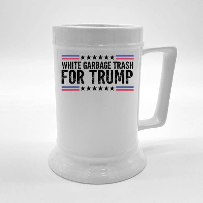 White Garbage Trash For Trump Vote Trump For President 2024 Beer Stein