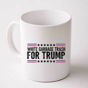 White Garbage Trash For Trump Vote Trump For President 2024 Coffee Mug