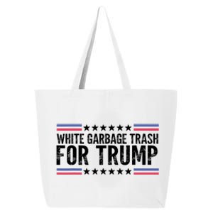 White Garbage Trash For Trump Vote Trump For President 2024 25L Jumbo Tote