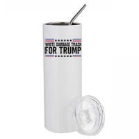 White Garbage Trash For Trump Vote Trump For President 2024 Stainless Steel Tumbler