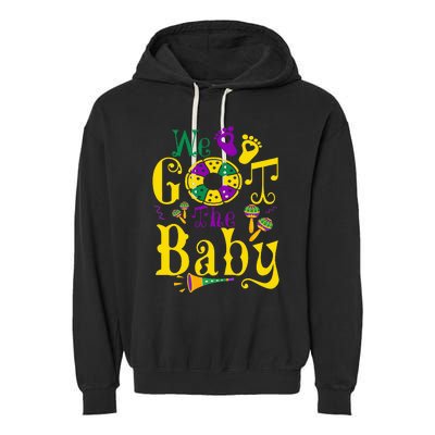 We Got The Baby Funny Pregnancy Announcement Mardi Gras Garment-Dyed Fleece Hoodie