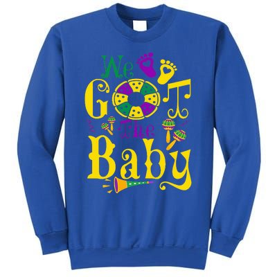 We Got The Baby Funny Pregnancy Announcement Mardi Gras Sweatshirt