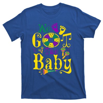 We Got The Baby Funny Pregnancy Announcement Mardi Gras T-Shirt