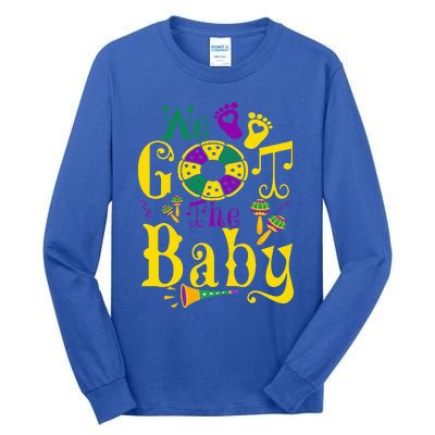 We Got The Baby Funny Pregnancy Announcement Mardi Gras Tall Long Sleeve T-Shirt