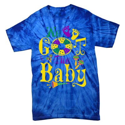 We Got The Baby Funny Pregnancy Announcement Mardi Gras Tie-Dye T-Shirt