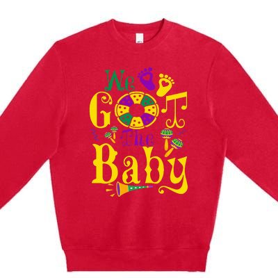 We Got The Baby Funny Pregnancy Announcement Mardi Gras Premium Crewneck Sweatshirt