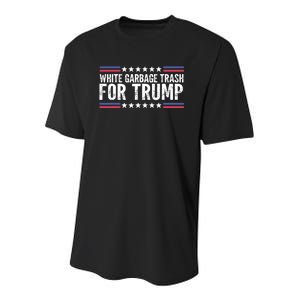 White Garbage Trash For Trump Vote Trump For President 2024 Youth Performance Sprint T-Shirt