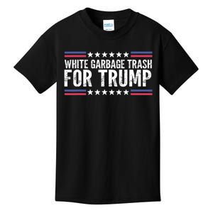 White Garbage Trash For Trump Vote Trump For President 2024 Kids T-Shirt