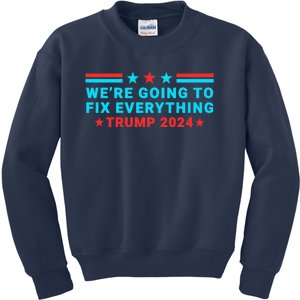 We’Re Going To Fix Everything Trump Victory Speech 2024 Kids Sweatshirt