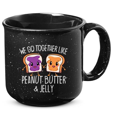 We Go Together Like Peanut Butter & Jelly Couple 15oz Campfire Ceramic Mug