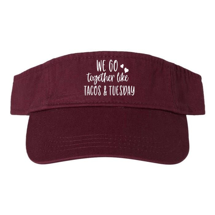 We Go Together Like Tacos & Tuesday Valucap Bio-Washed Visor