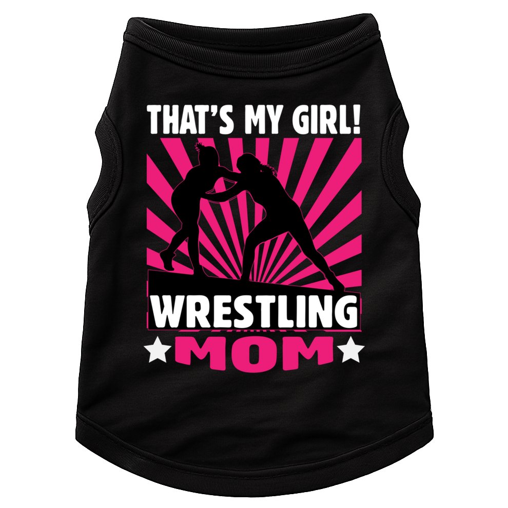 Wrestling Gift - That's My - Wrestling Mom Gift Doggie Tank