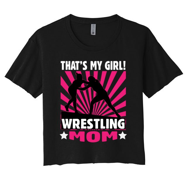 Wrestling Gift - That's My - Wrestling Mom Gift Crop Top