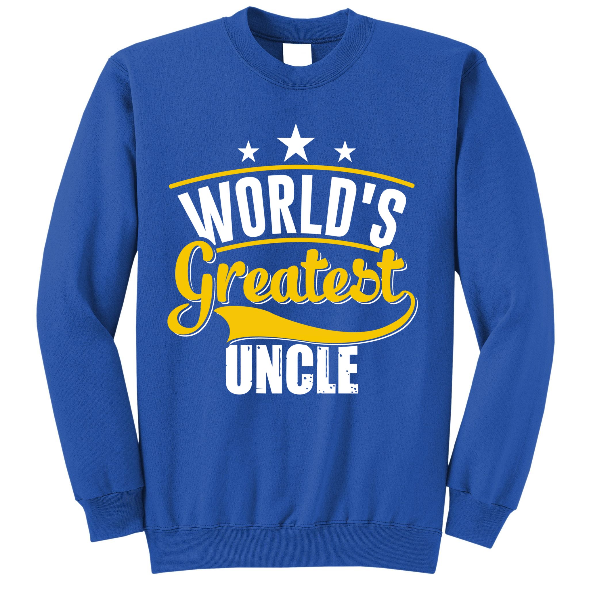 Worlds Greatest Uncle Daddy Dad Fathers Day Vintage Gift Cute Gift Sweatshirt