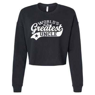 Worlds Greatest Uncle Funny Fathers Day Cropped Pullover Crew