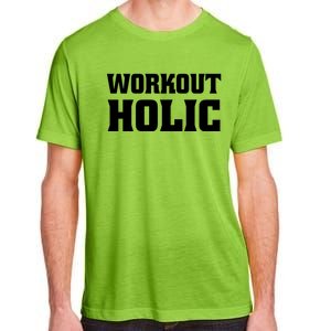 Workoutholic Gift Adult ChromaSoft Performance T-Shirt