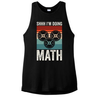 Weightlifting Gym Workout Lover Shhh Im Doing Math Ladies PosiCharge Tri-Blend Wicking Tank