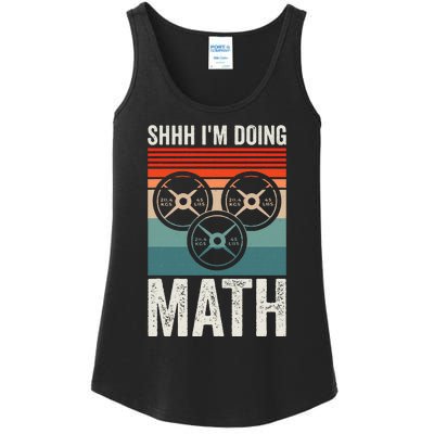 Weightlifting Gym Workout Lover Shhh Im Doing Math Ladies Essential Tank