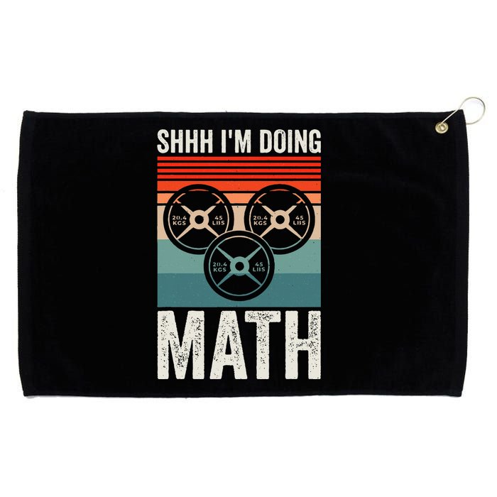 Weightlifting Gym Workout Lover Shhh Im Doing Math Grommeted Golf Towel