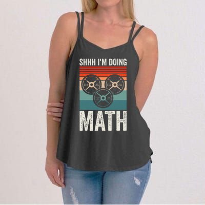 Weightlifting Gym Workout Lover Shhh Im Doing Math Women's Strappy Tank