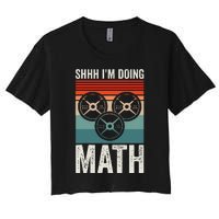 Weightlifting Gym Workout Lover Shhh Im Doing Math Women's Crop Top Tee