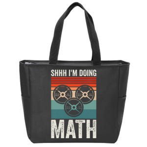 Weightlifting Gym Workout Lover Shhh Im Doing Math Zip Tote Bag